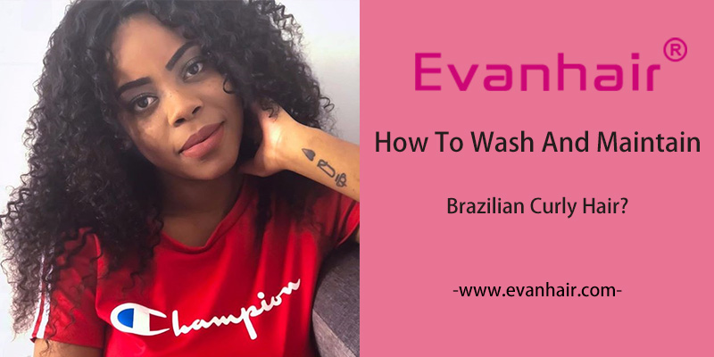 brazilian curly hair,maintain curly hair,maintain Brazilian curly hair,care curly hair,care Brazilian curly hair