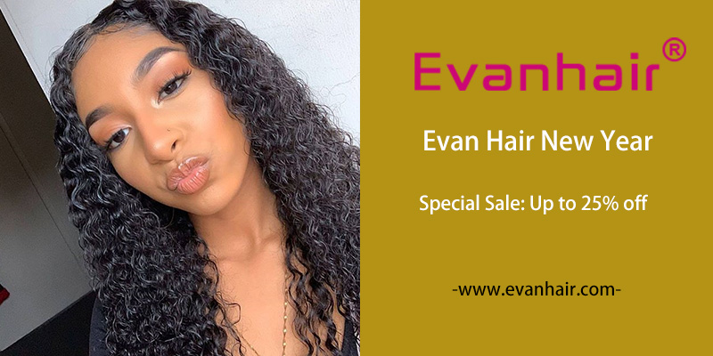 Evan Hair deals,new hairstyles,gorgeous hairstyles,hairstyles discount,hair bundles deals,hair bundles sale,hair sale in the new year,big discount in Evan Hair