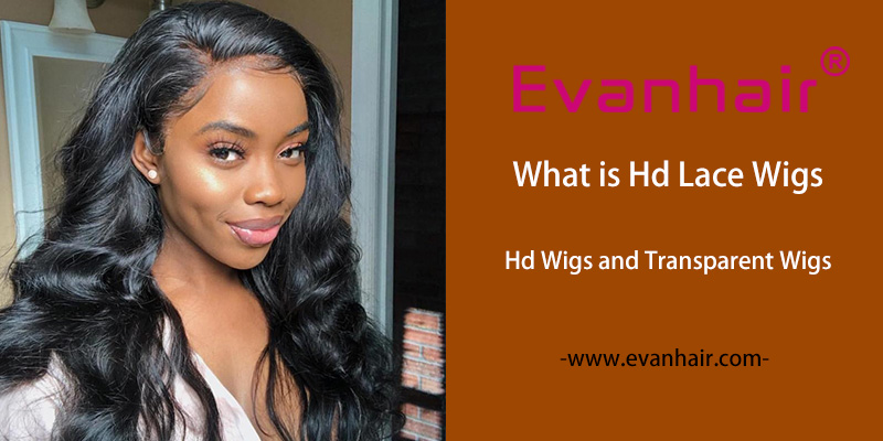 what is HD lace,HD lace,HD lace wig,popular 2020 HD lace wig,best HD lace,cheap HD lace,HD lace frontal wig,HD full lace wigs,HD 360 lace wigs